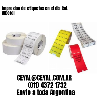 impresion de etiquetas en el dia Col. Alberdi