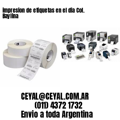 impresion de etiquetas en el dia Col. Baylina