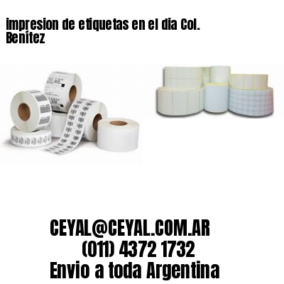 impresion de etiquetas en el dia Col. Benítez