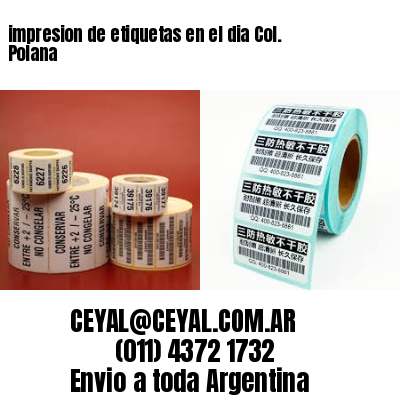 impresion de etiquetas en el dia Col. Polana