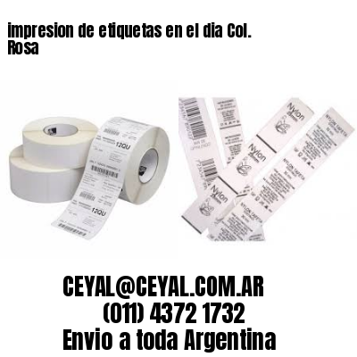 impresion de etiquetas en el dia Col. Rosa