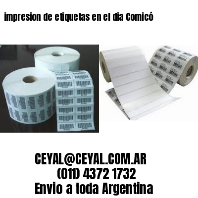 impresion de etiquetas en el dia Comicó