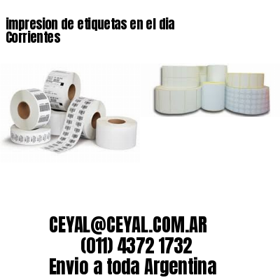 impresion de etiquetas en el dia Corrientes