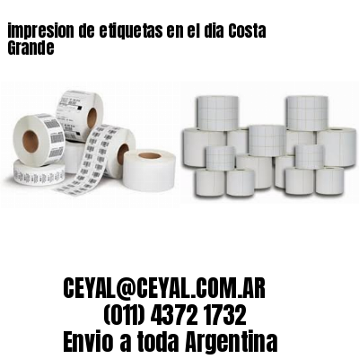 impresion de etiquetas en el dia Costa Grande