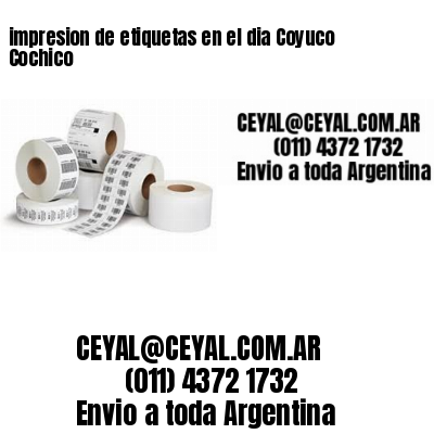 impresion de etiquetas en el dia Coyuco Cochico