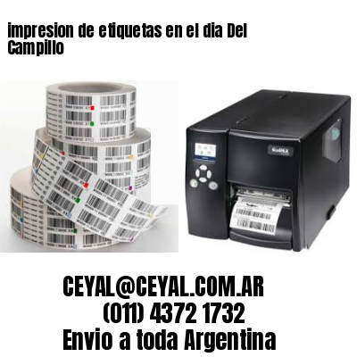 impresion de etiquetas en el dia Del Campillo
