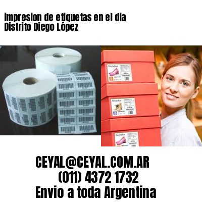 impresion de etiquetas en el dia Distrito Diego López