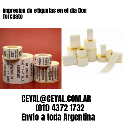 impresion de etiquetas en el dia Don Torcuato
