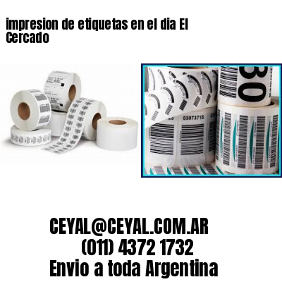 impresion de etiquetas en el dia El Cercado