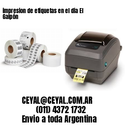 impresion de etiquetas en el dia El Galpón