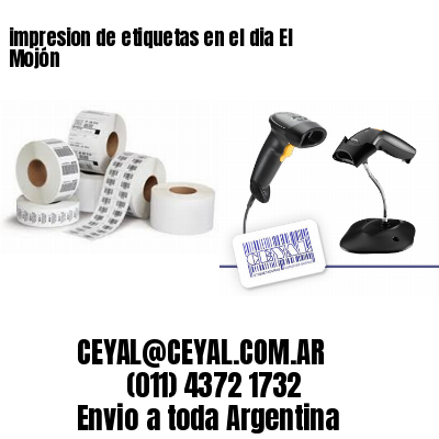impresion de etiquetas en el dia El Mojón