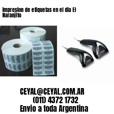 impresion de etiquetas en el dia El Naranjito