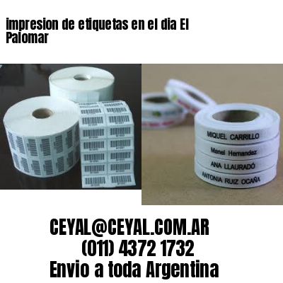 impresion de etiquetas en el dia El Palomar