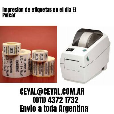 impresion de etiquetas en el dia El Polear