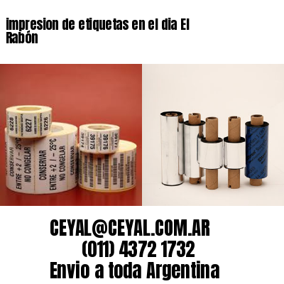 impresion de etiquetas en el dia El Rabón