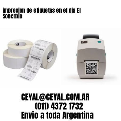 impresion de etiquetas en el dia El Soberbio