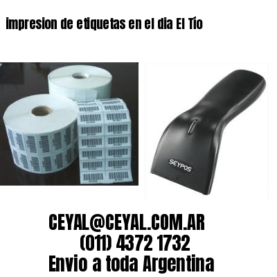 impresion de etiquetas en el dia El Tío