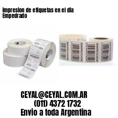 impresion de etiquetas en el dia Empedrado