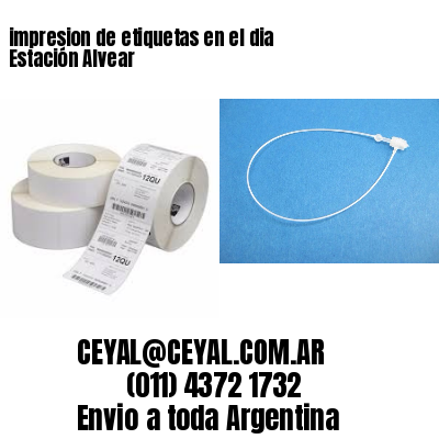 impresion de etiquetas en el dia Estación Alvear