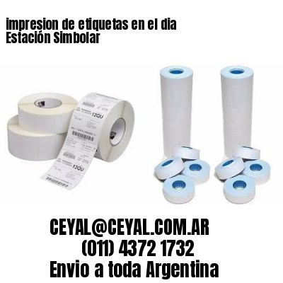 impresion de etiquetas en el dia Estación Simbolar