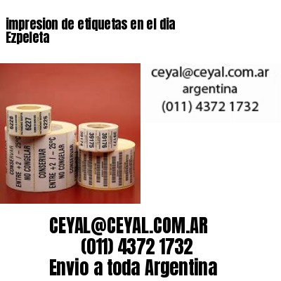 impresion de etiquetas en el dia Ezpeleta