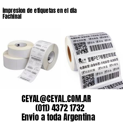 impresion de etiquetas en el dia Fachinal