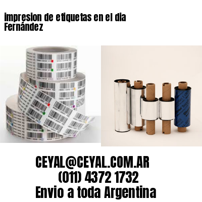 impresion de etiquetas en el dia Fernández