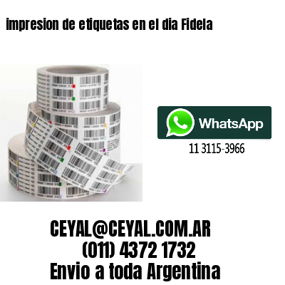 impresion de etiquetas en el dia Fidela
