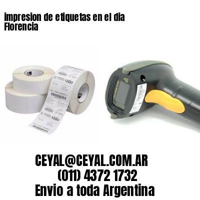impresion de etiquetas en el dia Florencia