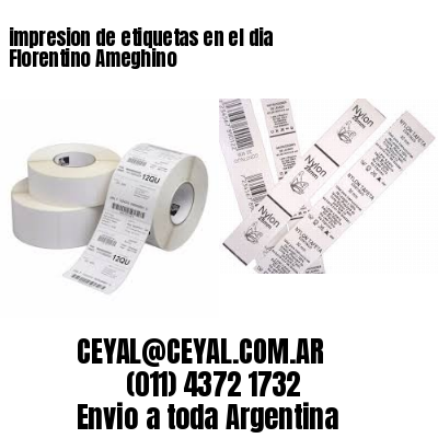 impresion de etiquetas en el dia Florentino Ameghino