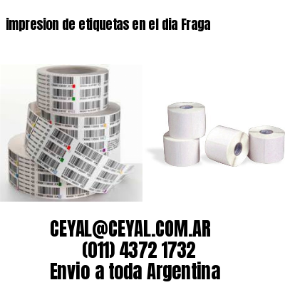 impresion de etiquetas en el dia Fraga