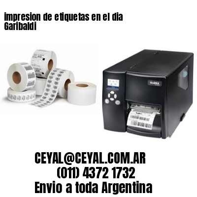 impresion de etiquetas en el dia Garibaldi