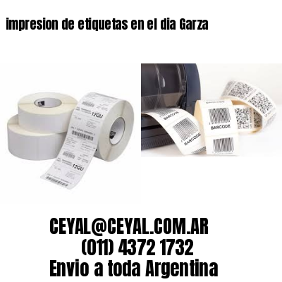 impresion de etiquetas en el dia Garza