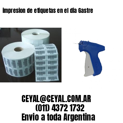 impresion de etiquetas en el dia Gastre