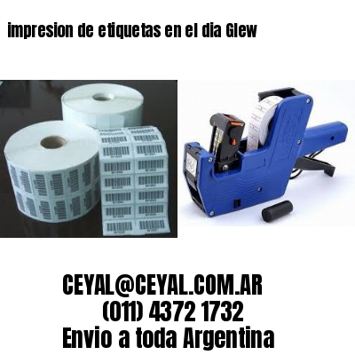 impresion de etiquetas en el dia Glew