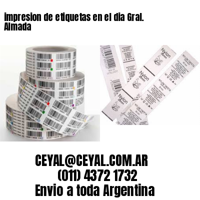impresion de etiquetas en el dia Gral. Almada