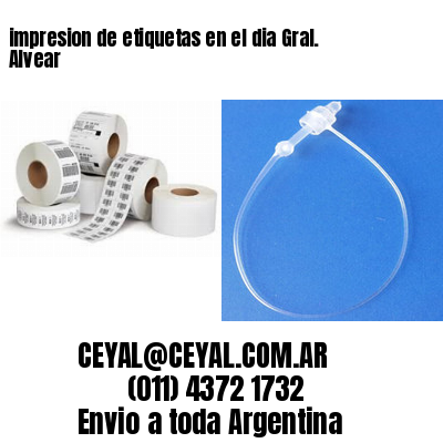 impresion de etiquetas en el dia Gral. Alvear