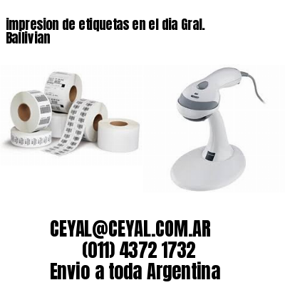 impresion de etiquetas en el dia Gral. Ballivian