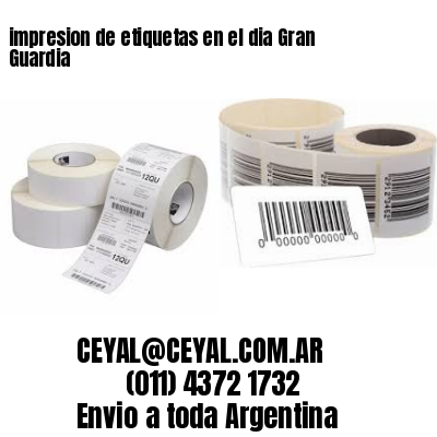 impresion de etiquetas en el dia Gran Guardia