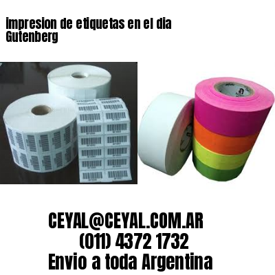 impresion de etiquetas en el dia Gutenberg