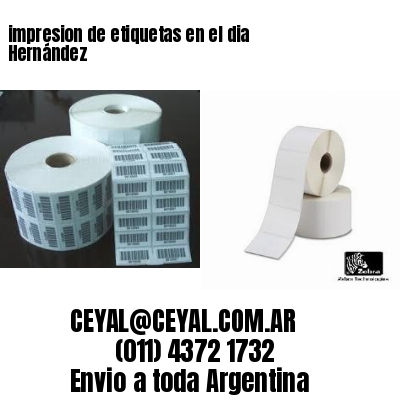impresion de etiquetas en el dia Hernández