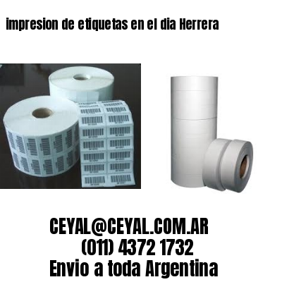 impresion de etiquetas en el dia Herrera