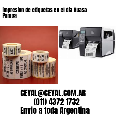 impresion de etiquetas en el dia Huasa Pampa