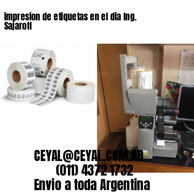 impresion de etiquetas en el dia Ing. Sajaroff