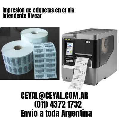 impresion de etiquetas en el dia Intendente Alvear