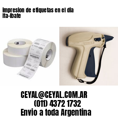impresion de etiquetas en el dia Ita-Ibate