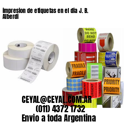 impresion de etiquetas en el dia J. B. Alberdi