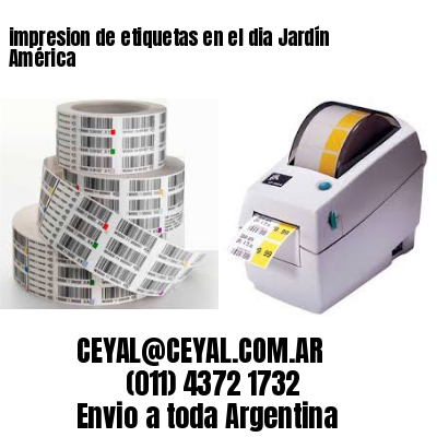 impresion de etiquetas en el dia Jardín América
