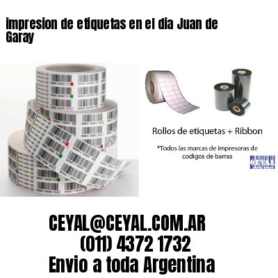 impresion de etiquetas en el dia Juan de Garay
