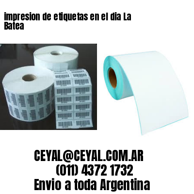 impresion de etiquetas en el dia La Batea